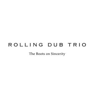 ROLLING DUB TRIO